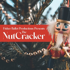 Fisher Ballet Productions to Present THE NUTCRACKER at Cheney Hall Interview