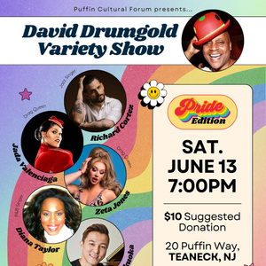 THE DAVID DRUMGOLD VARIETY SHOW Pride Edition to Return to Puffin Cultural Forum Photo