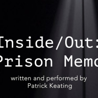 Free Prison Memoir Film INSIDE/OUT A PRISON MEMOIR Announced At Heart Of The City…