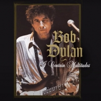 LISTEN: Bob Dylan Drops New Track, 'I Contain Multitudes' Video