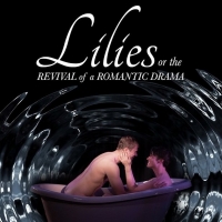 Off-Broadway Premiere: LILIES, or The Revival of a Romantic Drama, Now Playing! Photo