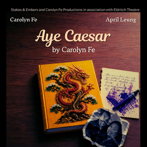 AYE CAESAR to Mark Carolyn Fe's Playwriting Debut in Toronto Photo