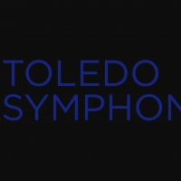 Toledo Symphony Announces Revised 2020-2021 Season