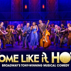 Single Tickets For SOME LIKE IT HOT at Overture Go On Sale This Week Photo
