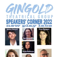 Gingold Theatrical Group to Present SPEAKERS' CORNER New Play Development Workshops Photo