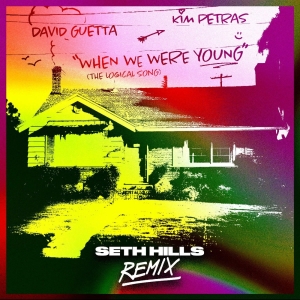Seth Hills Remixes David Guetta & Kim Petras Hit 'When We Were Young' Photo
