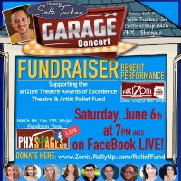 Seth Tucker and PHX Stages to Present Garage Concert To Support The AriZoni Artists…