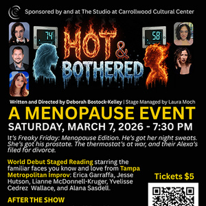 HOT AND BOTHERED to Debut at Carrollwood Cultural Center Video