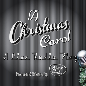 A CHRISTMAS CAROL: A LIVE RADIO PLAY is Coming to Arts Bonita Actors Theatre This Hol Photo
