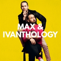 THE MAX & IVANTHOLOGY to be Presented at London's Pleasance Theatre Video