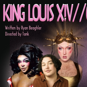 KING LOUIS X!V// QUEEN OF DANCE To Premiere At Denver Fringe Photo