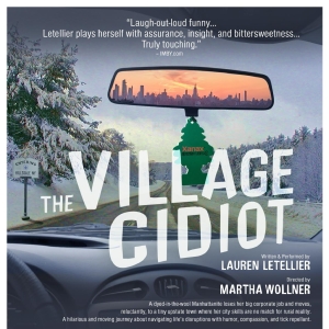 Lauren Letellier's THE VILLAGE CIDIOT to be Presented at 2024 Rochester Fringe Festiv Photo