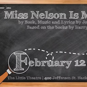 Centenary Stage Company’s Young Audience Series to Present MISS NELSON IS MISSING Photo