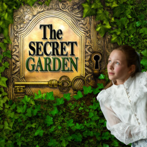Reimagined THE SECRET GARDEN to Open at Stages Theatre Company Photo