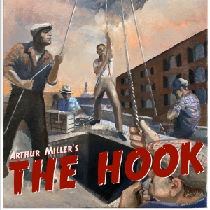 Arthur Miller's Unpublished Screenplay THE HOOK to be Presented at Brave New World Re Photo