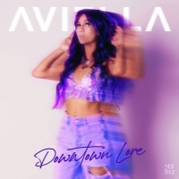 Aviella Makes a Glowing Debut on Her 'Downtown Love' EP Photo