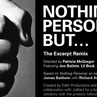 VIDEO: The Juilliard School Releases NOTHING PERSONAL BUT... Director's Cut