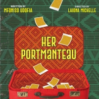 Cast Announced for HER PORTMANTEAU at George Street Playhouse; Tickets on Sale Now fo Photo