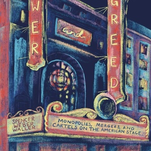 POWER AND GREED by Spencer Weber Waller to be Published Photo