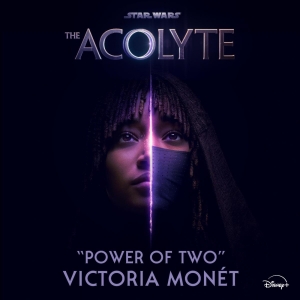 Listen to Victoria Monét Perform End-Credit Song 'Power of Two' From Star Wars…