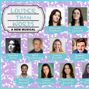 Starcatcher Theater Debuts Full Workshop of LOUDER THAN WORDS: A NEW MUSICAL Photo