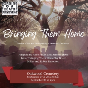 Burning Coal Theatre Company to Present BRINGING THEM HOME Video