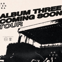 A R I Z O N A Announces the 'Album Three Coming Soon' Fall Tour Video