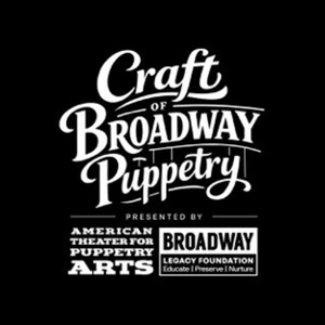 THE CRAFT OF BROADWAY PUPPETRY Exhibit to Open at Museum of Broadway Photo