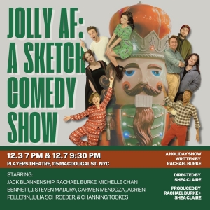 Comedian Rachael Burke Pens JOLLY AF Holiday Sketch Comedy Spectacular Photo