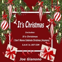 Composer Joe Gianono's Christmas Song 'Santa Dot Com' 
Now Streaming On All Platform Video