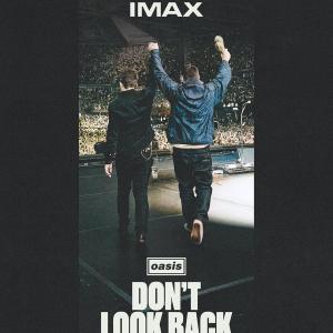 OASIS: DON'T LOOK BACK IN ANGER to Open in IMAX September 9, Wide Release September 1 Photo
