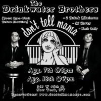 BWW Interview: The Drinkwater Brothers Talk About Their August 7th Return to Don't…