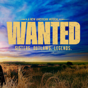 WANTED on Broadway to Offer $35 Tickets Through Digital Lottery Photo