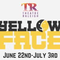 Tickets Still Available for YELLOW FACE at Theatre Raleigh Photo