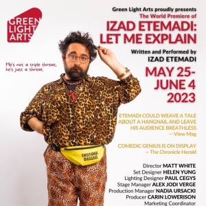 Green Light Arts Presents The World Premiere of IZAD ETEMADI: LET ME EXPLAIN Photo