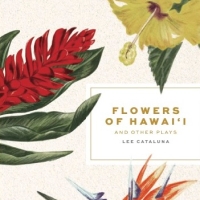 Book Of New Plays By Lee Cataluna Brings Hawaii Life From The Page To The Stage