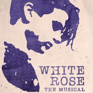 WHITE ROSE: THE MUSICAL to Offer $25 Rush Tickets Photo