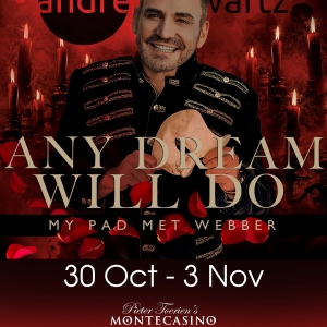 André Schwartz Will Bring ANY DREAM WILL DO to Pieter Toerien Theatre at Montecasin Photo