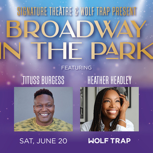 Tituss Burgess and Heather Headley to Headline Signature & Wolf Trap's BROADWAY IN TH Photo