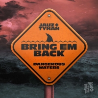 Jauz Releases New Track 'Bring Em Back' Feat. TYNAN Photo
