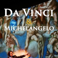 DA VINCI & MICHELANGELO: THE TITANS EXPERIENCE Comes to Westport Playhouse in July Photo