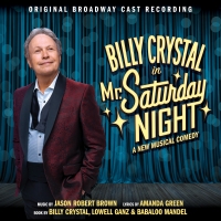 Album Review: MR. SATURDAY NIGHT Original Cast Album Is Classic Musical Comedy Well R Article