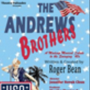 Theatre Palisades Presents THE ANDREWS BROTHERS Opening On September 1 Photo