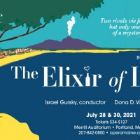 New Production of THE ELIXIR OF LOVE to be Presented by Opera Maine This July Photo