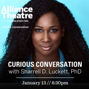 Sharrell D. Luckett to Join Alliance Theatres CURIOUS CONVERSATIONS in January Photo