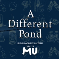 Video: First Look At A DIFFERENT POND With Stages Theatre And Theater Mu