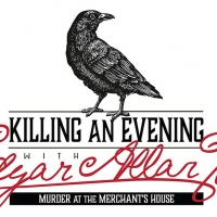 KILLING AN EVENING WITH EDGAR ALLAN POE Returns This Fall Photo