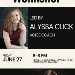Alyssa Click To Host One Night Only Audition Workshop at Ripley Grier Studios Photo