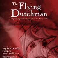 Opera Maine Presents Richard Wagner's THE FLYING DUTCHMAN As The Centerpiece Of Its 27th S Photo