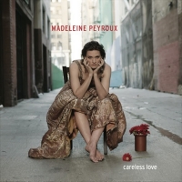 Madeleine Peyroux Announces Deluxe Reissue of 'Careless Love' Photo